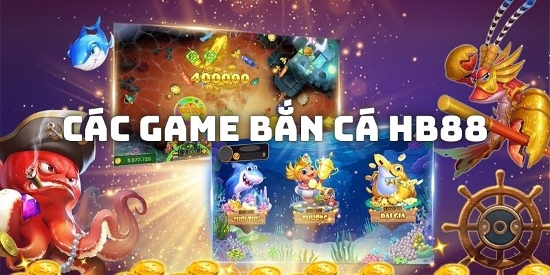 Game bắn cá HB88 Long Vương đặc sắc