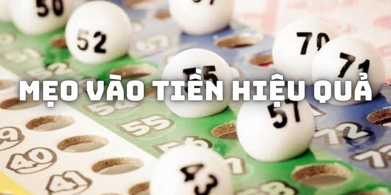 Bật mí những mẹo vào tiền tăng hiệu quả chơi lô đề