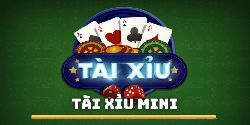 Tài Xỉu Mini